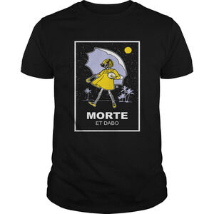 Morte Et Dabo Salty Shirt